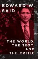 [B4g] Said, Edward W.: The World, The Text, And The Critic 1