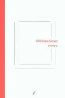 Yu, Timothy: 100 Chinese Silences 1