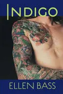 Bass, Ellen: Indigo 1