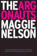 Nelson, Maggie: The Argonauts [Used Hardcover] 1