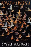 [06/09/26] Hammons, Chera: Birds Of America 1