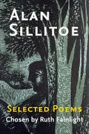 Sillitoe, Alan: Selected Poems 1