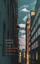 Sarah, Robyn: We're Somewhere Else Now 1