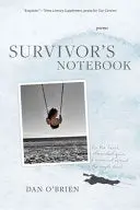 O'brien, Dan: Survivor's Notebook 1