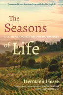 Hesse, Hermann: The Seasons Of Life: A Companion For The Poetic Journey 1