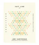 Sumyeong, Lee / Leemarshall, Colin (Tr.): Just Like 1