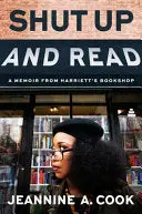 Cook, Jeannine A.: Shut Up And Read (Hb) 1