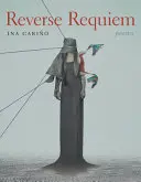 Cariño, Ina: Reverse Requiem 1