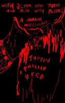 Reed, Justin Phillip: With Bloom Upon Them And Also With Blood 1