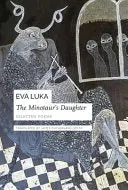 Luka, Eva / Sutherland-Smith, James (Tr.): The Minotaur's Daughter 1