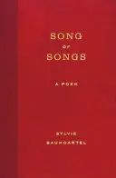 Baumgartel, Sylvie: Song Of Songs: A Poem 1