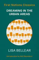 Bellear, Lisa: Dreaming In The Urban Areas 1
