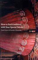 Guess, Carol & Daniela Olszewska: How To Feel Confident With Your Special Talents 1