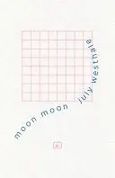 Westhale, July: Moon Moon 1