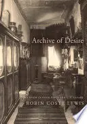 Lewis, Robin Coste: Archive Of Desire (Hb) 1