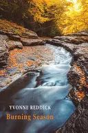 Reddick, Yvonne: Burning Season 1