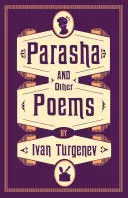Turgenev, Ivan: Parasha And Other Poems 1