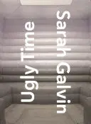 Galvin, Sarah: Ugly Time 1