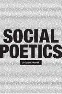 Nowak, Mark: Social Poetics 1