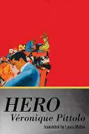 Pittolo, Véronique: Hero 1