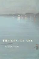 Wenthe, William: The Gentle Art 1