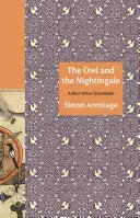 Armitage, Simon: The Owl And The Nightingale 1