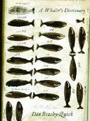 Beachy-Quick, Dan: A Whaler's Dictionary 1