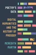 Martin, Meredith: Poetry's Data 1