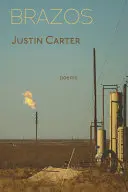 Carter, Justin: Brazos 1