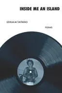 Taitano, Lehua M.: Inside Me An Island 1