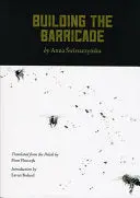 Świrszczyńska, Anna: Building The Barricade 1