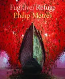 Metres, Philip: Fugitive/Refuge 1