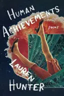 Hunter, Lauren: Human Achievements 1