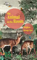 Kemp-Gee, Meghan: The Animal In The Room 1