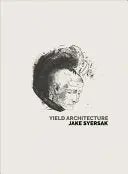 Syersak, Jake: Yield Architecture 1