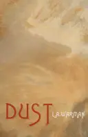 Warman, L. A.: Dust 1