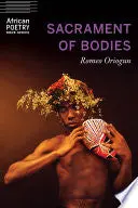 Oriogun, Romeo: Sacrament Of Bodies 1