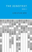 Bök, Christian: The Xenotext: Book 2 1