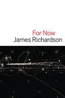 Richardson, James: For Now 1