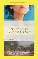[06/16/26] Alyan, Hala: I'll Tell You When I'm Home 1