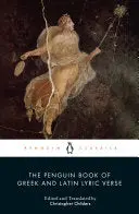 Childers, Christopher (Ed./Tr.): The Penguin Book Of Greek And Latin Lyric Verse 1