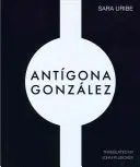 Uribe, Sara: Antígona González 1