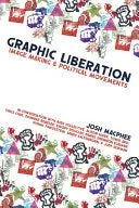 Macphee, Josh: Graphic Liberation 1