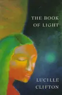 Clifton, Lucille: The Book Of Light 1