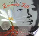 Nelson, Marilyn: A Wreath For Emmett Till 1