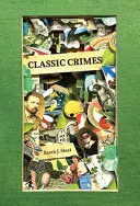 Sloat, Sarah J.: Classic Crimes 1