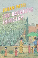 Patel, Soham: The Daughter Industry 1
