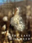 Levine, Berholzheimer, & O'keefe (Eds.): The Last Milkweed 1