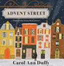 Duffy, Carol Ann: Advent Street 1