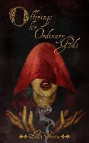 [07/21/26] Trotta, Ali: Offerings For Ordinary Gods 1